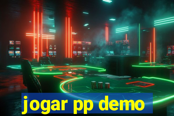 jogar pp demo